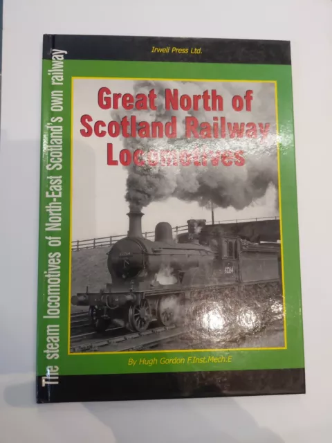 Great North of Scotland Railway Locomotives by Hugh Gordon (Hardcover, 2008)