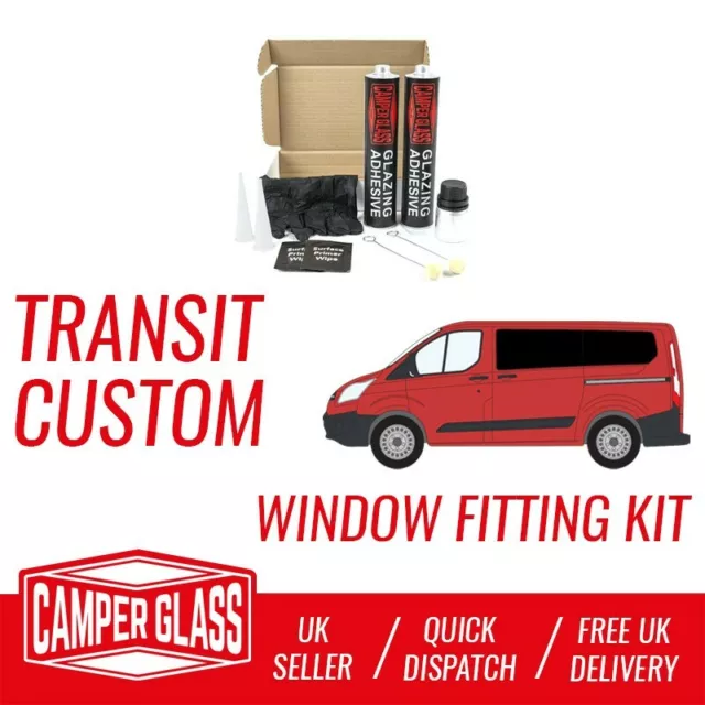 Ford Transit Custom Window FITTING KIT 2 x TUBES GLUE AND PRIMERS ETC