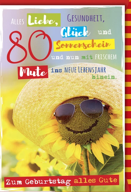 Geburtstagskarte 80 Alls Liebe, Gesundheit, Glück und Sonnenschein