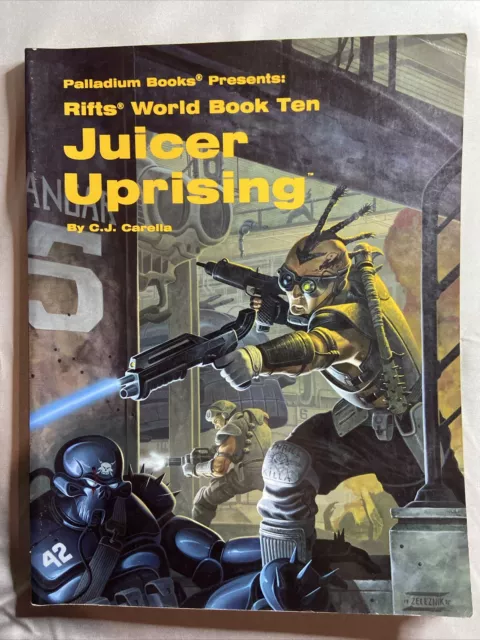 Rifts RPG World Book 10: Juicer Uprising, Palladium Books by Kevin Siembieda