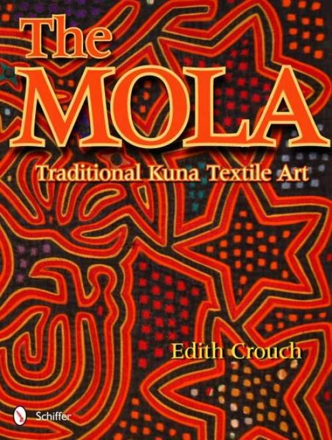 Mola: Traditional Panama Kuna Textile Art - Collector Guide