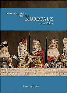 Kleine Geschichte der Kurpfalz von Kohnle, Armin | Buch | Zustand gut