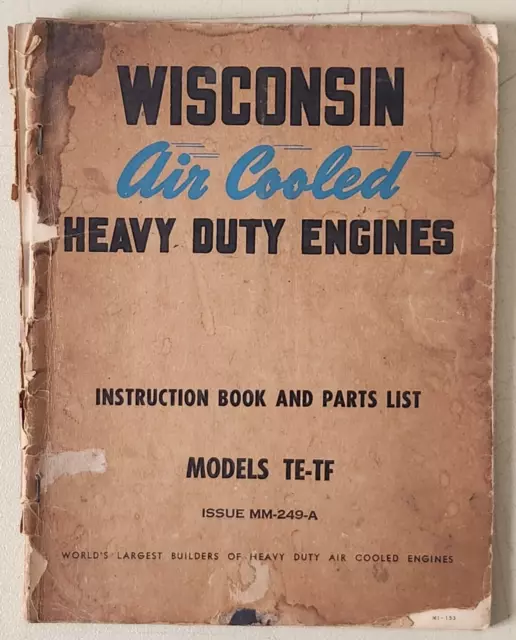 Wisconsin Models TE TF Air-Cooled Heavy Duty engines Instruction Book Parts List