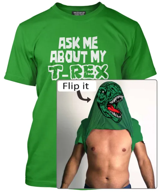 Ask Me About My T-Rex TShirt Men's Dinosaur Flip Tee - Great Funny Gift Present!