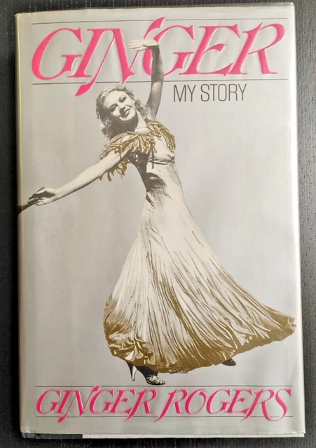 GINGER ROGERS Autographed Signed Book My Story Excellent condition!
