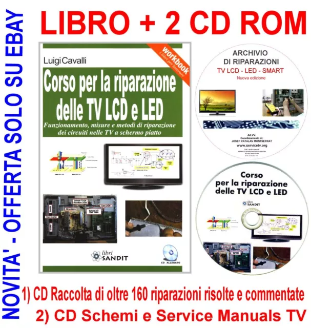 Corso Professionale Riparazione Tv Lcd Led Ricerca E Soluzione Guasti Con Cd Rom