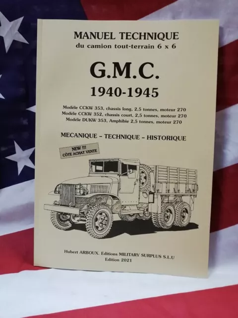 Revue technique GMC CCKW 353 / 352 DUKW 1940.1945 Ed. 2021 + côte achat-vente