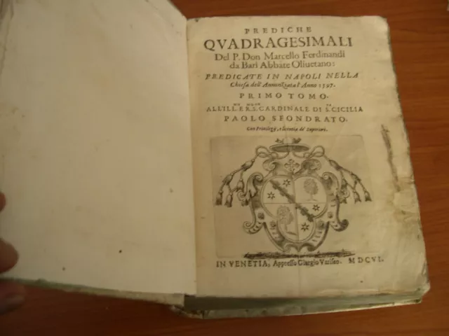 M. Ferdinandi - Prediche Quadragesimali  predicate in Napoli - 2 vol in 1  1606