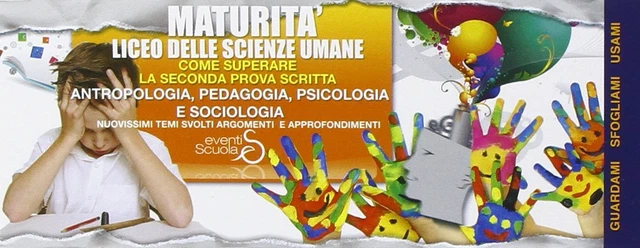 AA.VV. MATURITÀ LICEO delle scienze umane. Come superare la seconda