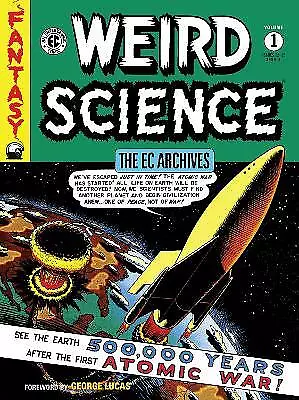 The Ec Archives: Weird Science Volume 1 - 9781506721187