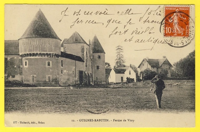 cpa 77 - GUIGNES RABUTIN (Seine et Marne) FERME de VITRY Animé