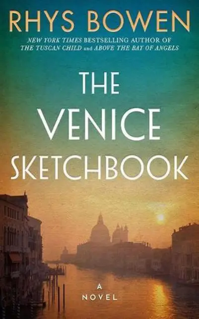 The Venice Sketchbook: A Novel by Rhys Bowen (English) Paperback Book