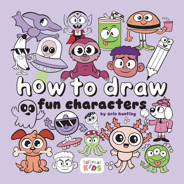 HOW TO DRAW Fun Characters: by Erin Hunting (How to Draw (for Kids)) £9 ...