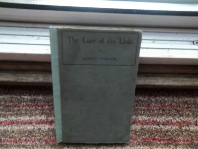 Joshua Taylor The Lure of the Links First Edition