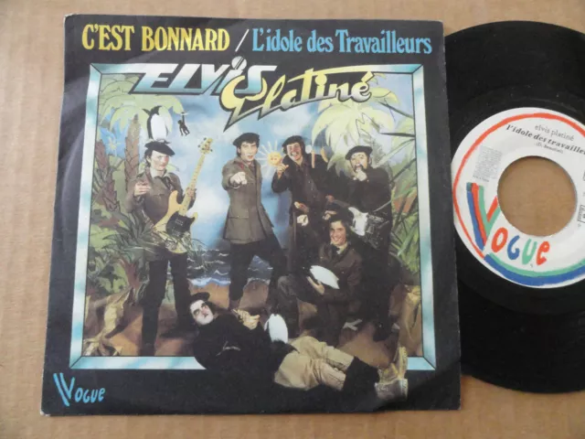 Disque 45T  De  Elvis Platine   " C'est Bonnard "