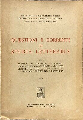 Questioni e correnti di storia letteraria, a c. U. Bosco et al., Marzorati, 1949
