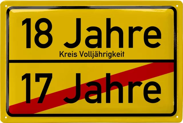 Blechschild Ortschschild 18. Geburtstag Junge Geburtstagskarte 18 Jahre 20x30cm