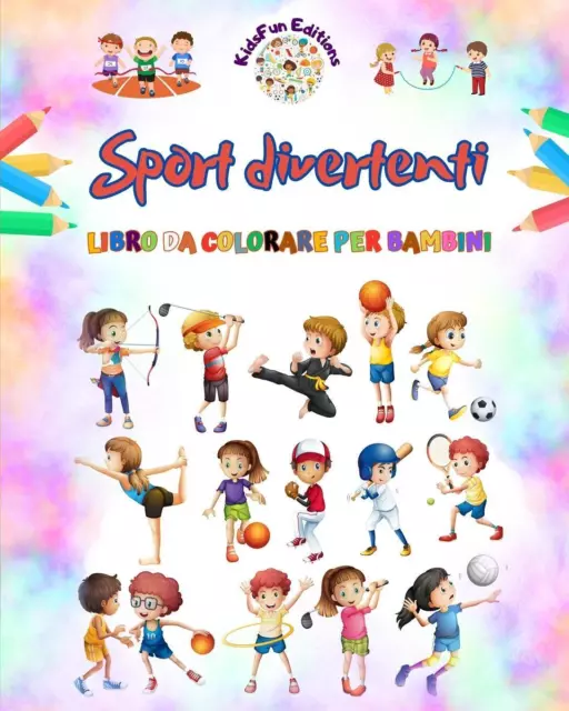 Kidsfun Editions | Sport divertenti - Libro da colorare per bambini -...