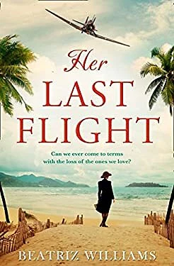 Ihr letzter Flug Taschenbuch Beatriz Williams