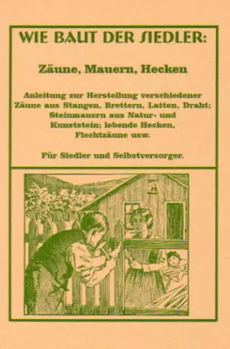 Flechtzäune Holzzäune Siedler und Selbstversorger, Mauern & Hecken, Zaunbau NEU