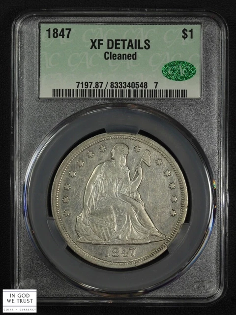 1847 No Motto Seated Liberty Silver Dollar $1 CACG XF Details CAC - Cleaned