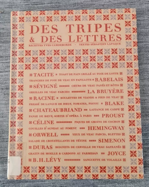 Des Tripes & Des Lettres 15 Recettes & Pastiches Litteraires Illus 2010 Cuisine