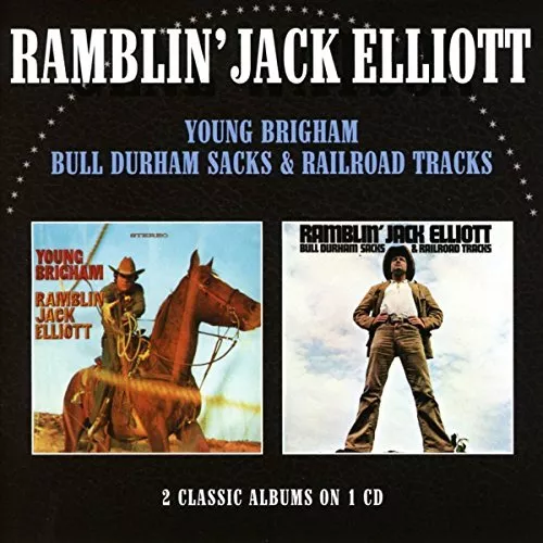 Ramblin' Jack Elliott Young Brigham / Bill Durham Sacks & Railroad Tracks (Jewel