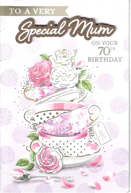 Special Mum 70Th Birthday Greeting Card 9"X6" Teacups And Flowers