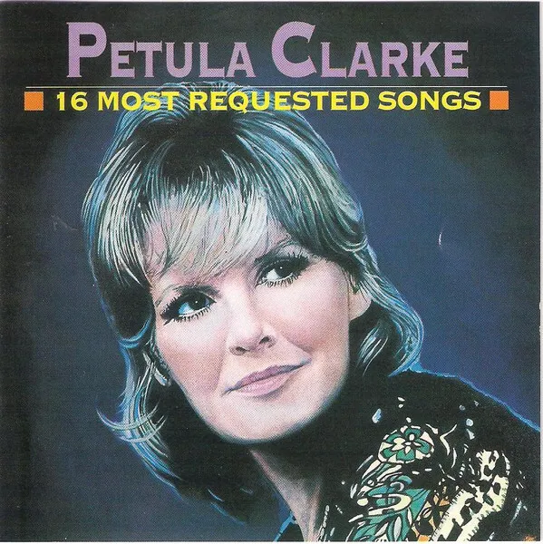 Petula Clark - 16 Most Requested Songs (CD, Album, Comp) (Very Good Plus (VG+))
