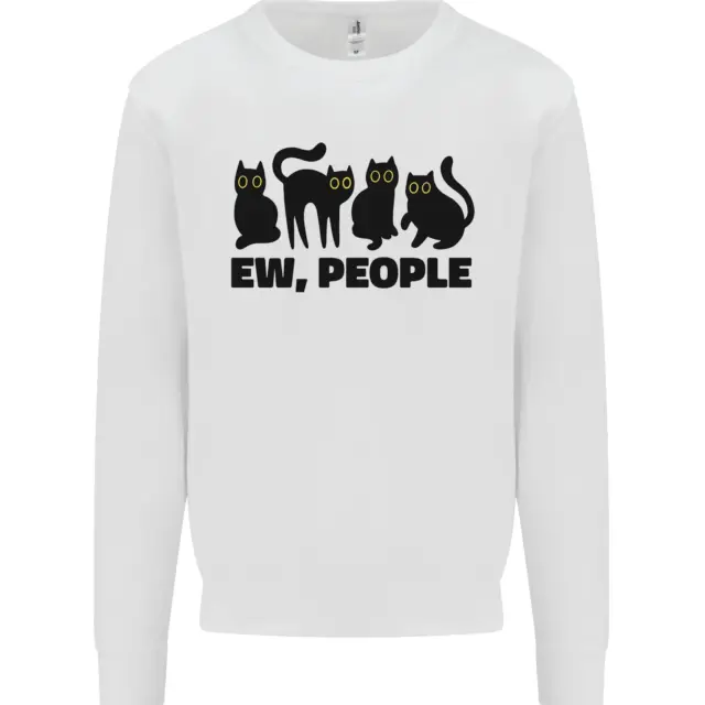 Ew People Cats Funny Kids Sweatshirt Jumper