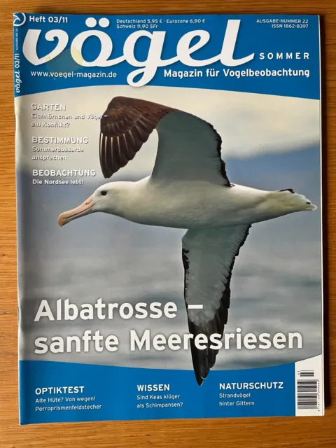 Vögel Magazin für Vogelbeobachtung Heft 03.2011 Ausgabe 22 - Sommer Albatrosse