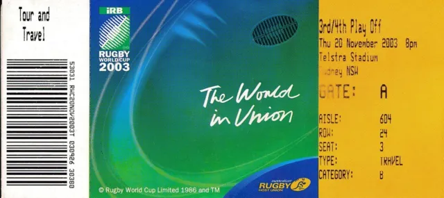 RUGBY UNION TICKET - WORLD CUP 2003 3rd/4th Place New Zealand v France - UNUSED