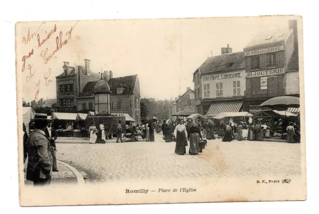 CPA - 10 - ROMILLY - Place de l'Église - voyagée en 1909 - voir descriptif