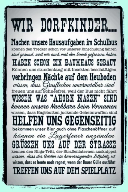 Blechschild 20x30cm gewölbt Wir Dorfkinder Dorfkind Deko Geschenk Schild