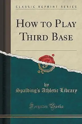 How to Play Third Base klassischer Nachdruck, Spaldings