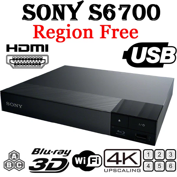 SONY S6700 REGION Free DVD & BD ZONE ABC BluRay Disc Player 4K Upscale