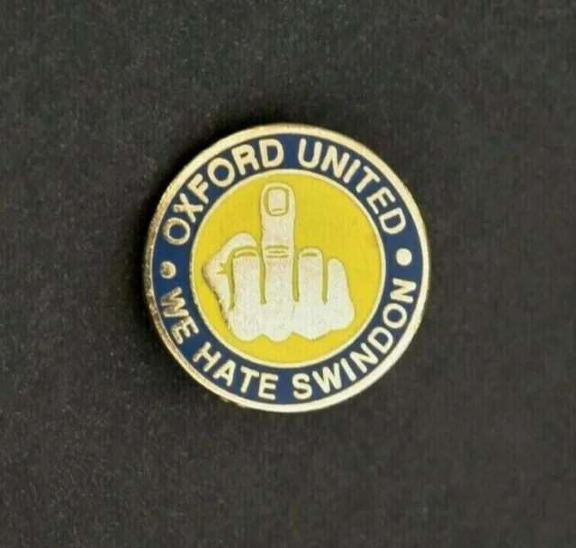 Oxford United Football Club - Anti Swindon Town - Pin Badge