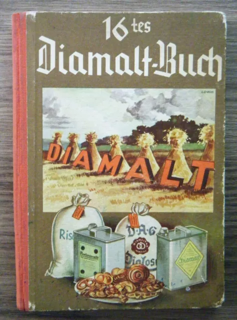 16tes sechzehntes Diamalt-Buch 1931 Diamalt Bäckerei Backen Brot