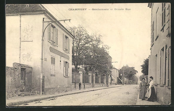 CPA Champigny, Gendarmerie and Grande Rue