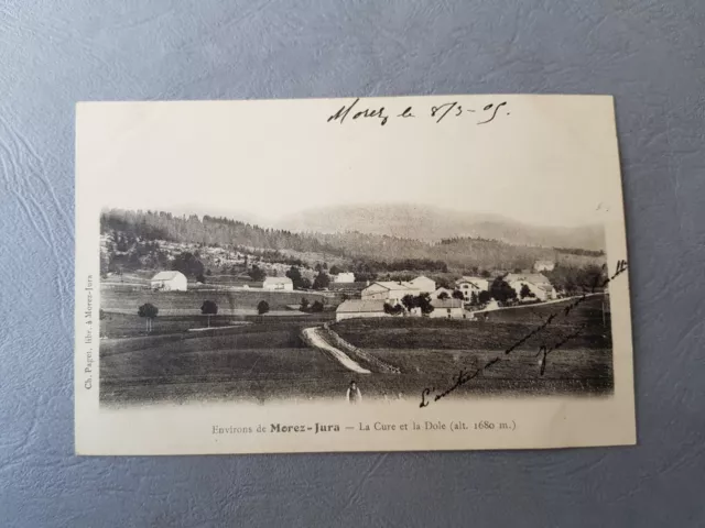 CPA / Carte postale ancienne - Environs de Morez Jura -  LA CURE et la dole (39)