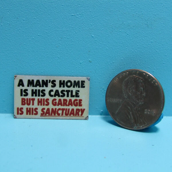 Dollhouse Miniature Mans Home is Castle Garage is Sanctuary Sign Vintage Look