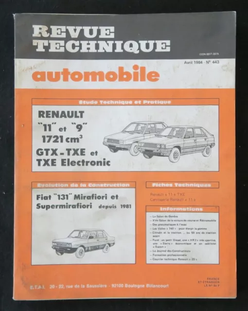 REVUE TECHNIQUE AUTOMOBILE RTA RENAULT 9 et 11 & FIAT 131 MIRAFIORI n°443 1984