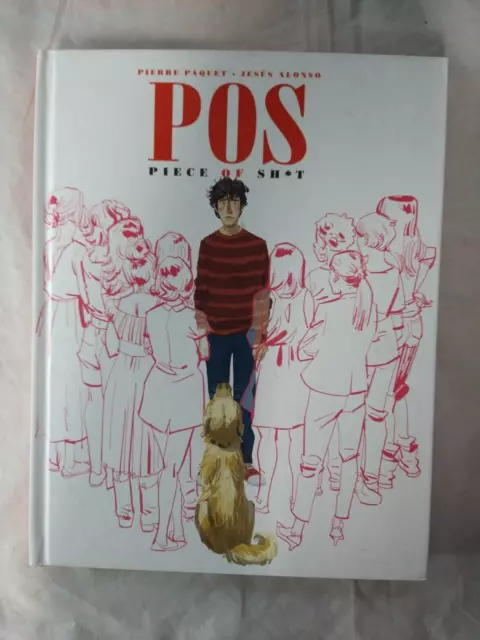 POS: Piece of Sh t Hardcover Pierre Paquet