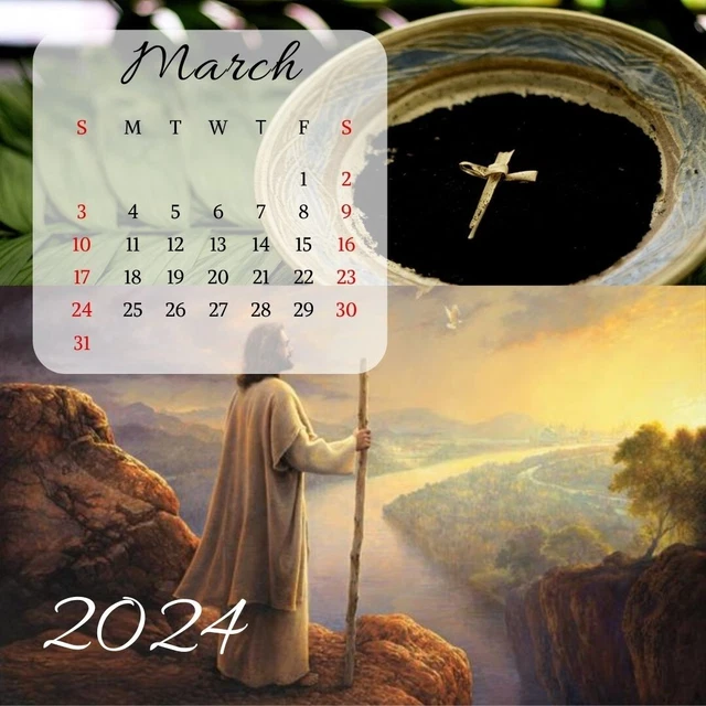 MARCH 2024 CALENDAR Wednesday & Temptation of Christ Holy