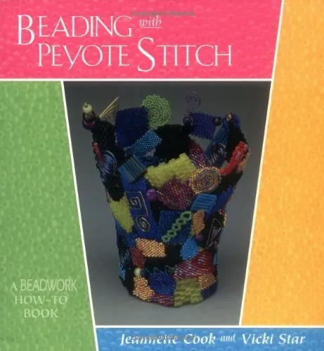 Beading with Peyote Stitch (Beadwork Ho..., Star, Vicki