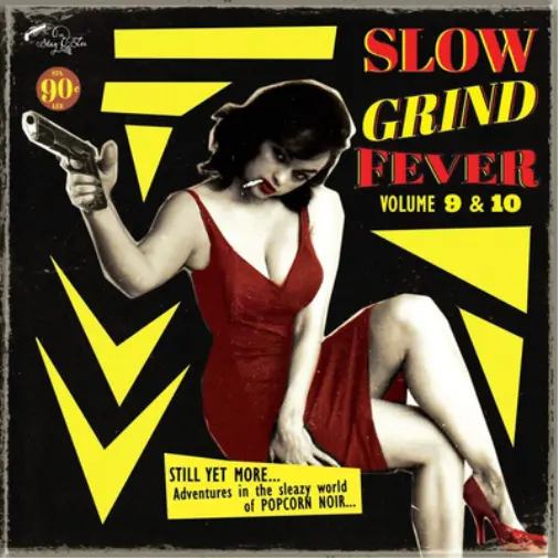 Various Artists Slow Grind Fever: Still Yet More... Adventures in the Sleaz (CD)