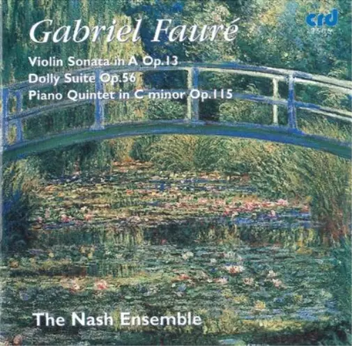 Gabriel Faure Gabriel Fauré: Violin Sonata in A, Op. 13/Dolly Suite, Op. 56 (CD)