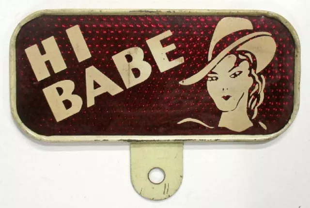 Hi Babe Funny Sexy 1930s Snow Craggs Reflective License Plate Topper Rat Rod Hi Babe Funny Sexy 1930s Snow Craggs Reflective License Plate Topper Rat Rod