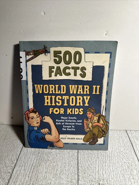 WORLD WAR II History For Kids 500 Facts History Facts For Kids 19 