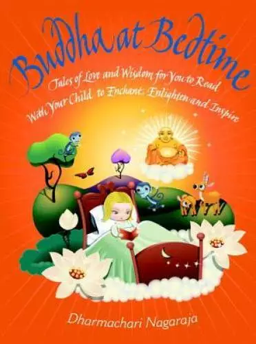 Buddha at Bedtime: Tales of Love and Wisdom for You to Read with Your Chi - GOOD